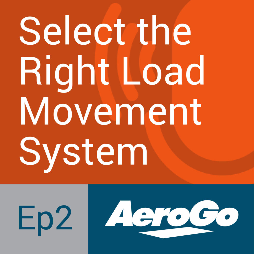 select the right load movement system